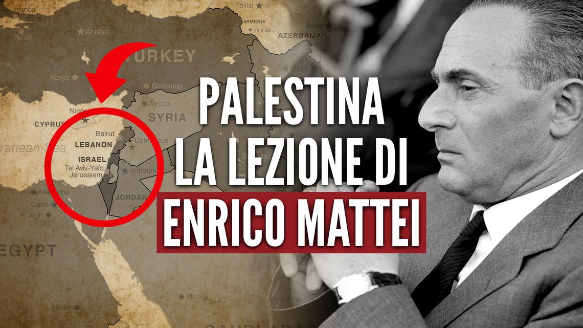 Palestina la lezione di Mattei